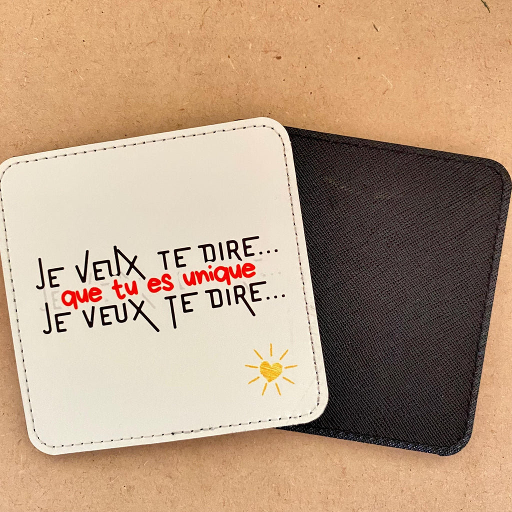 Lot de 4 Sous-verres/dessous de tasses, sous-bocks, texte « je veux te dire que… »
